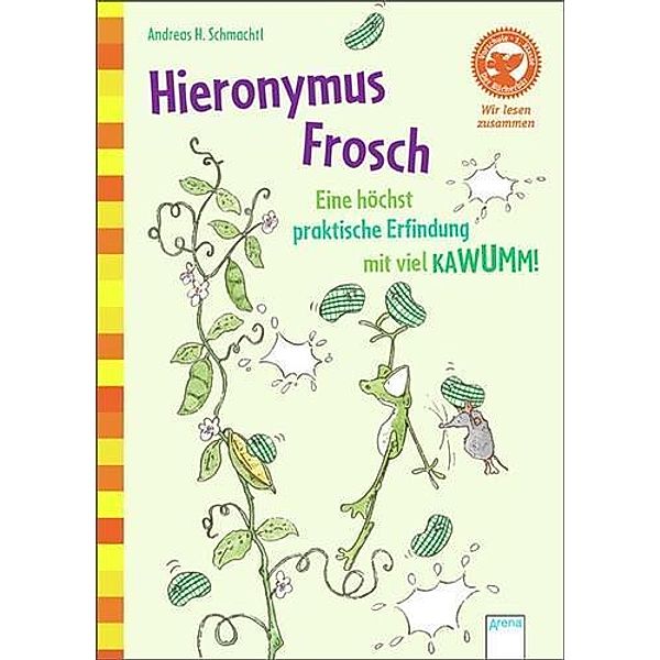 Hieronymus Frosch, Andreas H. Schmachtl