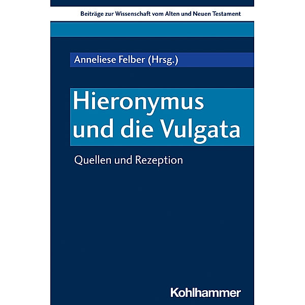 Hieronymus und die Vulgata