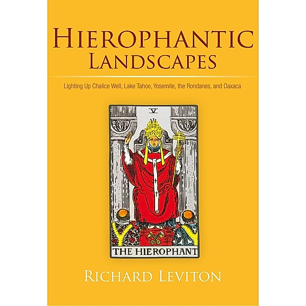 Hierophantic Landscapes, Richard Leviton