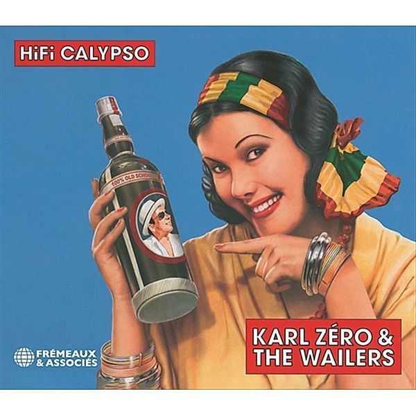 Hifi Calypso, Karl Zéro & The Wailers