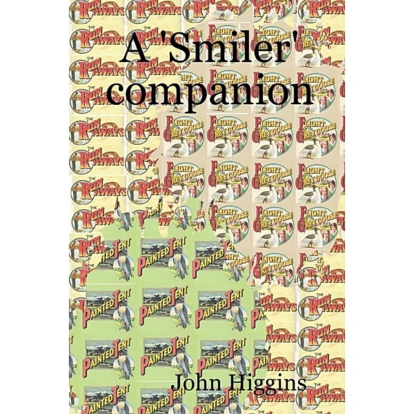 Higgins, J: 'Smiler' Companion