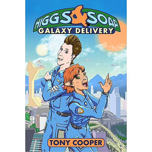 Higgs & Soap: Galaxy Delivery, Tony Cooper