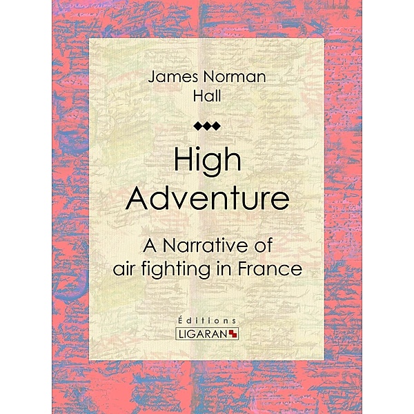 High Adventure, Ligaran, James Norman Hall