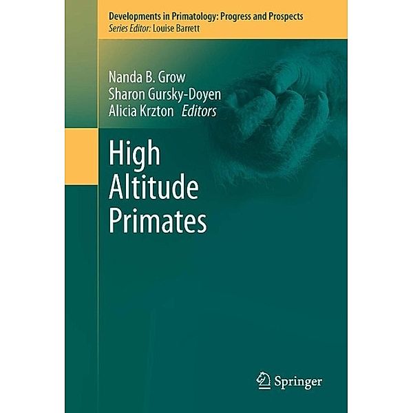 High Altitude Primates / Developments in Primatology: Progress and Prospects