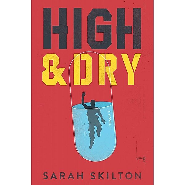 High and Dry, Skilton Sarah Skilton