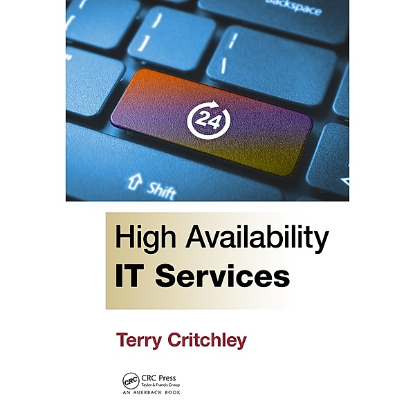 High Availability IT Services, Terry Critchley