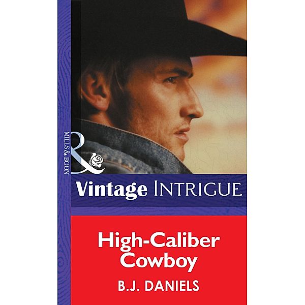 High-Caliber Cowboy / McCalls' Montana Bd.4, B. J. Daniels