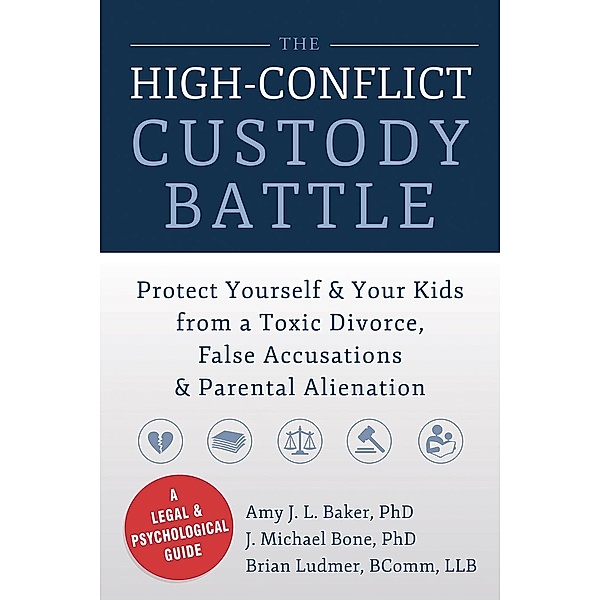High-Conflict Custody Battle, Amy J. L. Baker