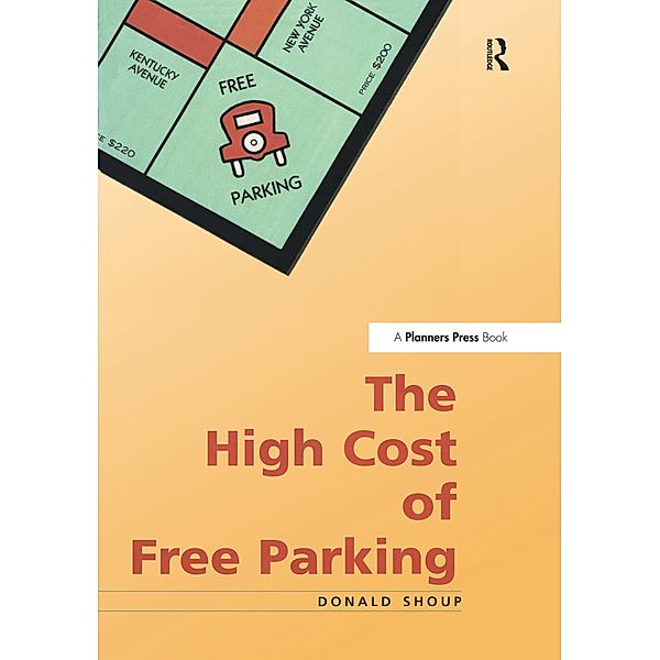 High Cost of Free Parking, Donald Shoup