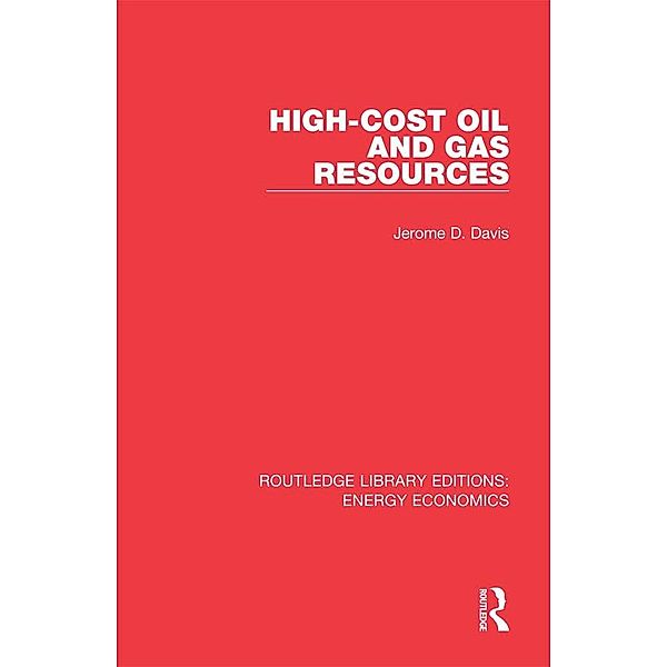 High-cost Oil and Gas Resources, Jerome Davis