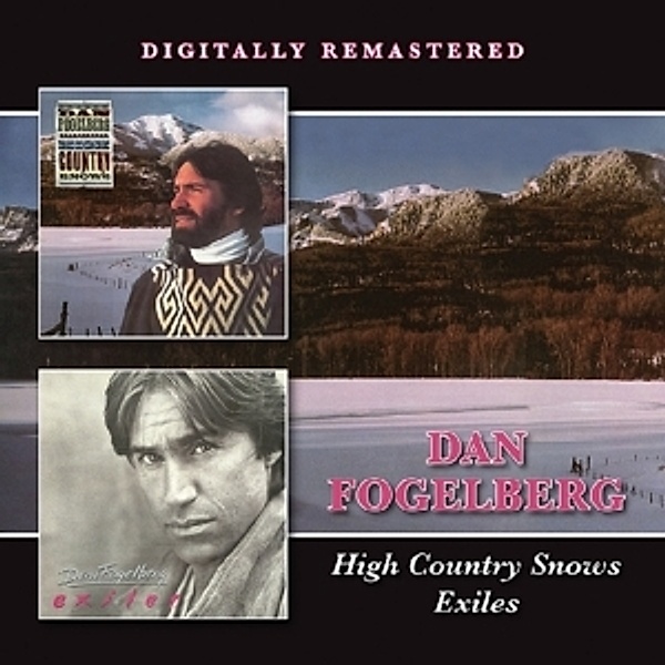 High Country Snows/Exiles, Dan Fogelberg