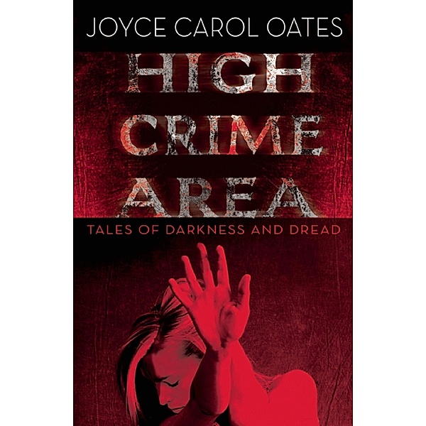 High Crime Area, Joyce Carol Oates