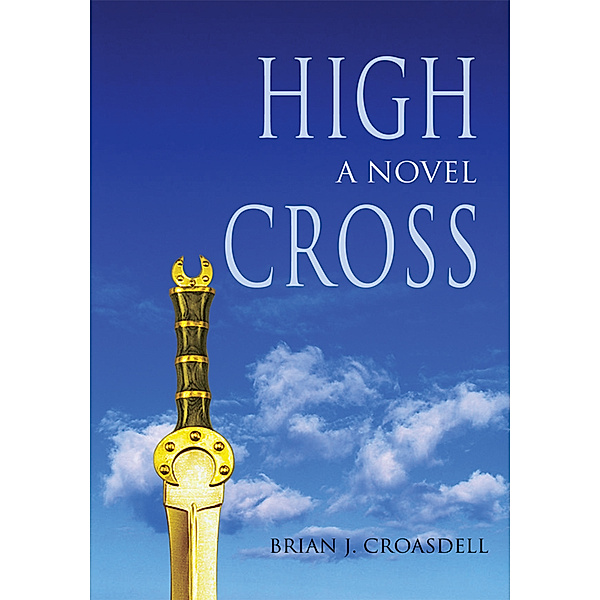 High Cross, Brian J. Croasdell