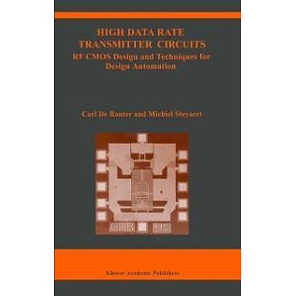 High Data Rate Transmitter Circuits / The Springer International Series in Engineering and Computer Science Bd.747, C. J. De Ranter, Michiel Steyaert