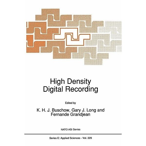 High Density Digital Recording / NATO Science Series E: Bd.229