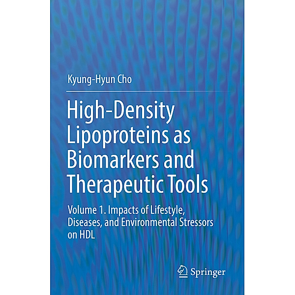 High-Density Lipoproteins as Biomarkers and Therapeutic Tools, Kyung-Hyun Cho