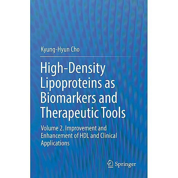 High-Density Lipoproteins as Biomarkers and Therapeutic Tools, Kyung-Hyun Cho