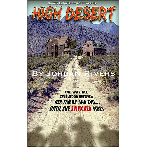 High Desert, Jordan Rivers