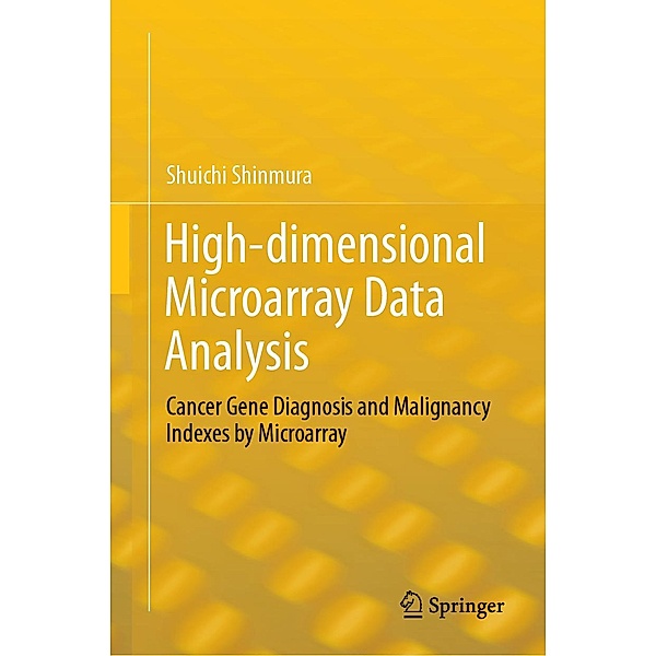 High-dimensional Microarray Data Analysis, Shuichi Shinmura