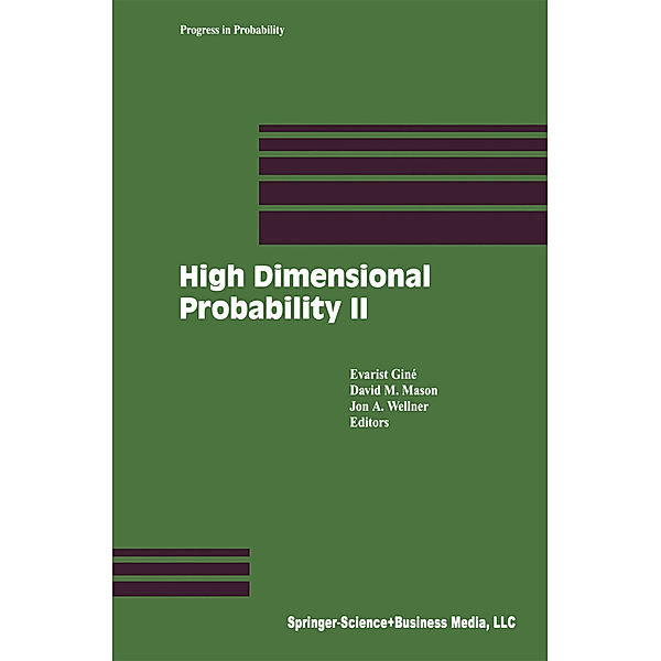 High Dimensional Probability II