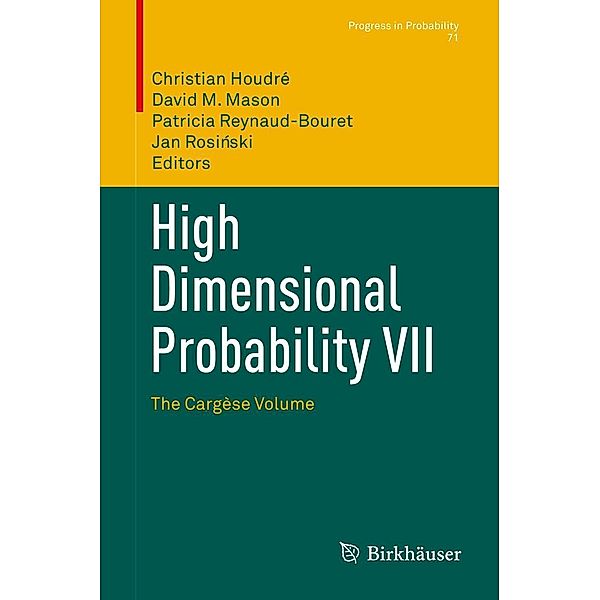 High Dimensional Probability VII / Progress in Probability Bd.71