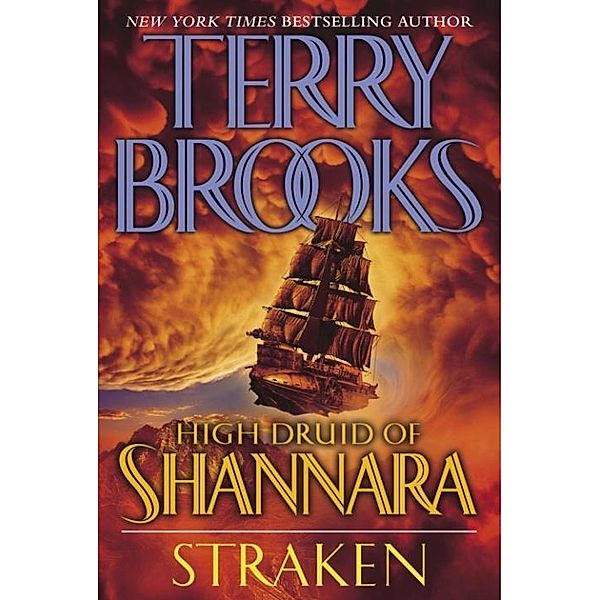 High Druid of Shannara: Straken / The High Druid of Shannara Bd.3, Terry Brooks