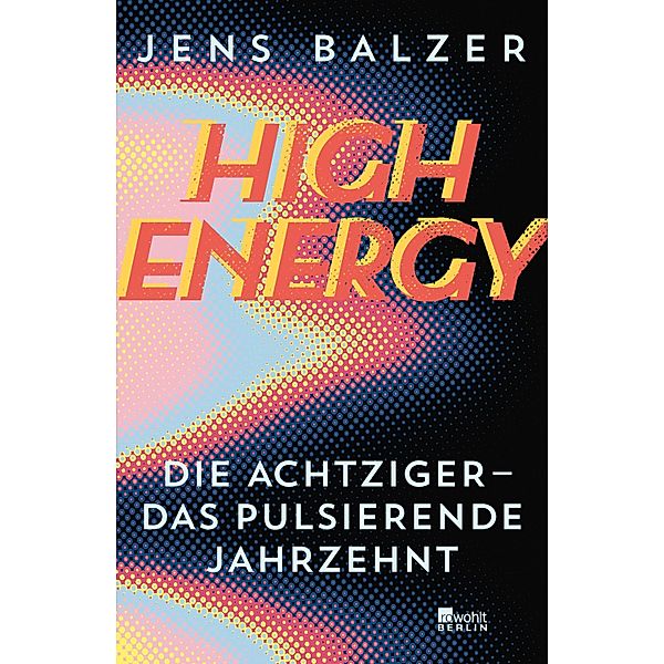 High Energy, Jens Balzer