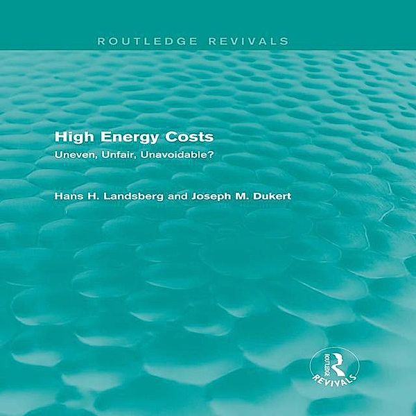 High Energy Costs, Hans H. Landsberg, Joseph M. Dukert