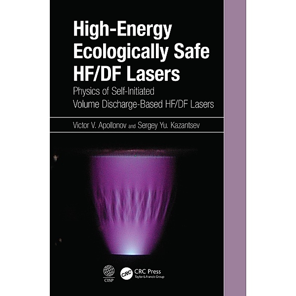 High-Energy Ecologically Safe HF/DF Lasers, Victor V. Apollonov, Sergey Yu. Kazantsev