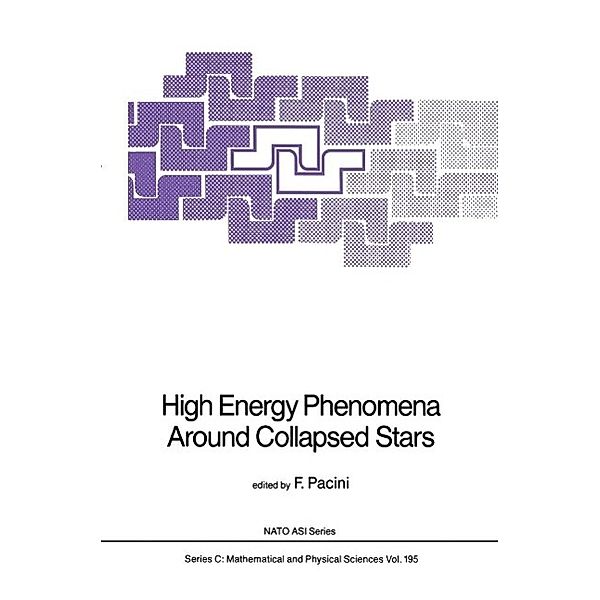 High Energy Phenomena Around Collapsed Stars / Nato Science Series C: Bd.195