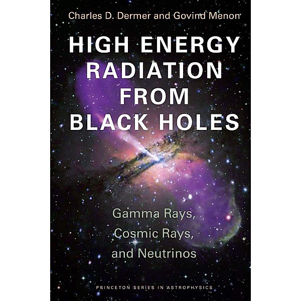 High Energy Radiation from Black Holes, Charles D. Dermer, Govind Menon