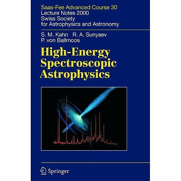 High-Energy Spectroscopic Astrophysics, Steven M. Kahn, Peter Ballmoos, Rashid A. Sunyaev