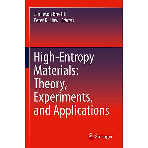 High-Entropy Materials: Theory, Experiments, and Applications