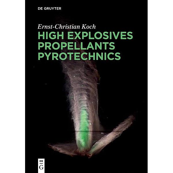 High Explosives, Propellants, Pyrotechnics, Ernst-Christian Koch