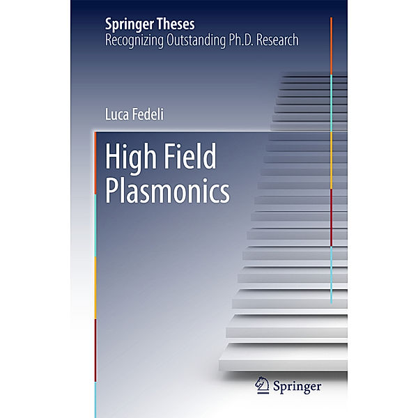 High Field Plasmonics, Luca Fedeli