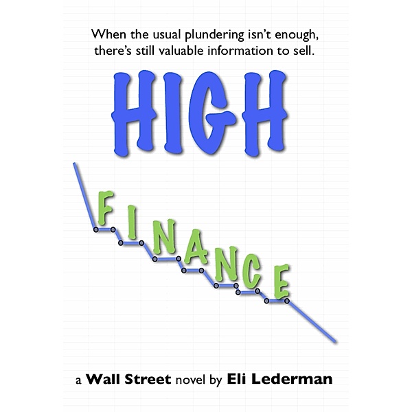High Finance / Eli Lederman, Eli Lederman