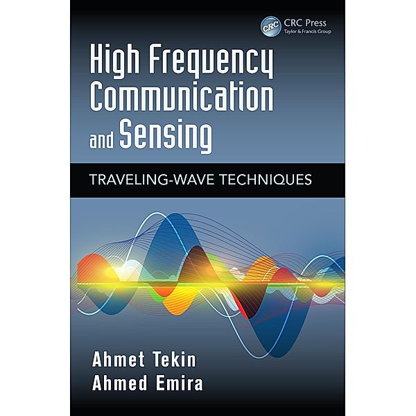 High Frequency Communication and Sensing, Ahmet Tekin, Ahmed Emira