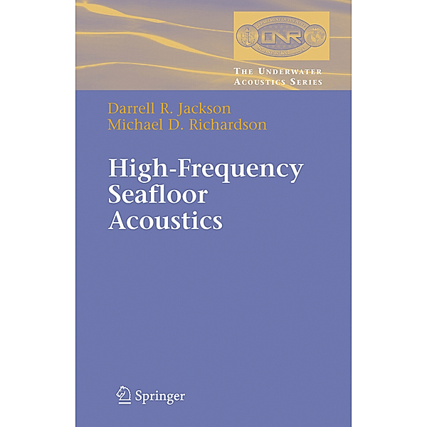 High-Frequency Seafloor Acoustics, Darrell Jackson, Michael Richardson