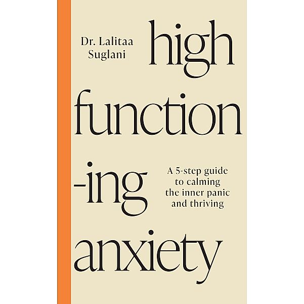 High-Functioning Anxiety, Lalitaa Suglani