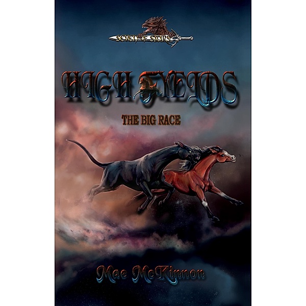 High Fyelds: The Big Race / High Fyelds, Mae McKinnon