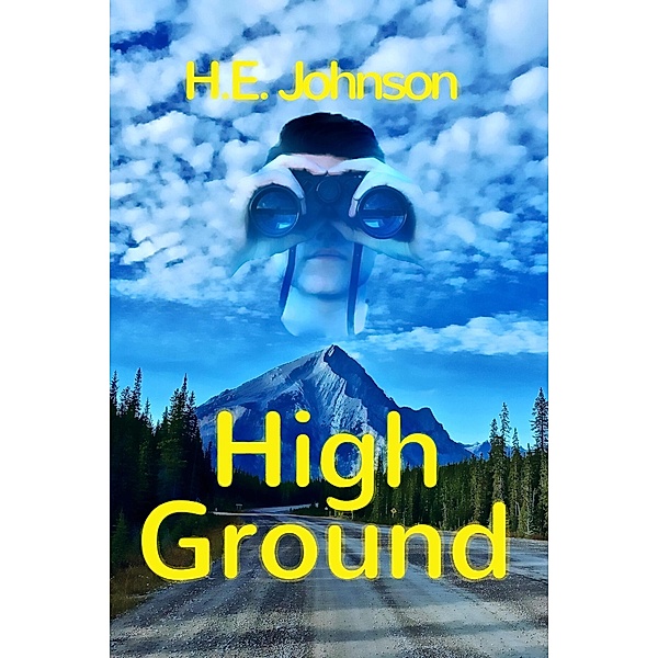 High Ground, H. E. Johnson