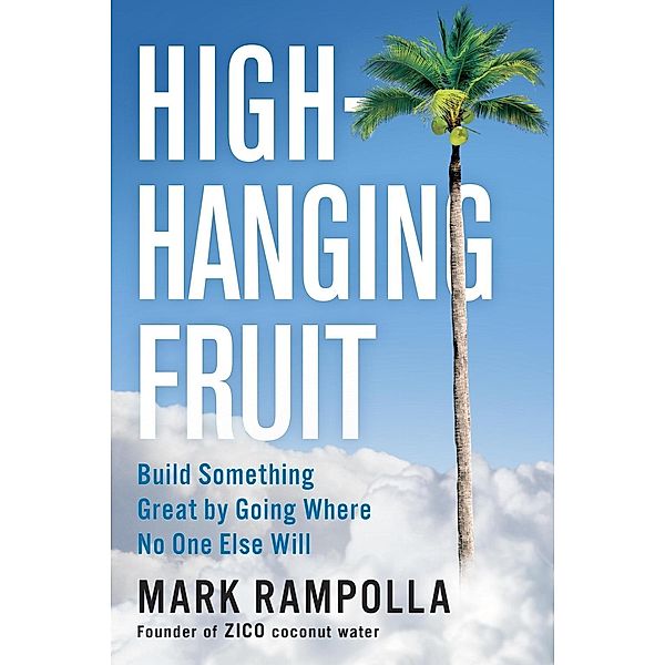 High-Hanging Fruit, Mark Rampolla