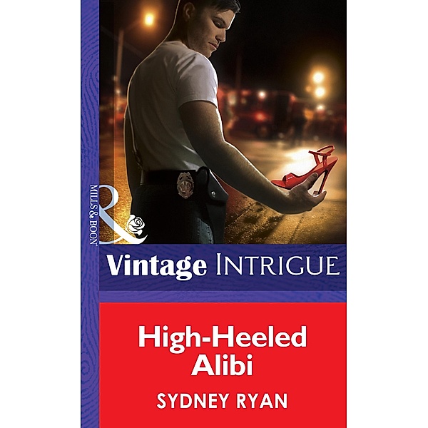 High-Heeled Alibi (Mills & Boon Intrigue), Sydney Ryan