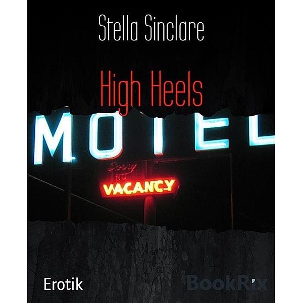High Heels, Stella Sinclare