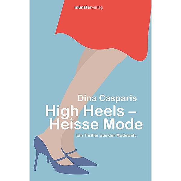 High Heels - Heisse Mode / High-Heels Bd.2, Dina Casparis