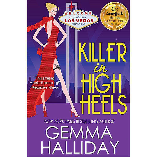 High Heels Mysteries: Killer In High Heels, Gemma Halliday