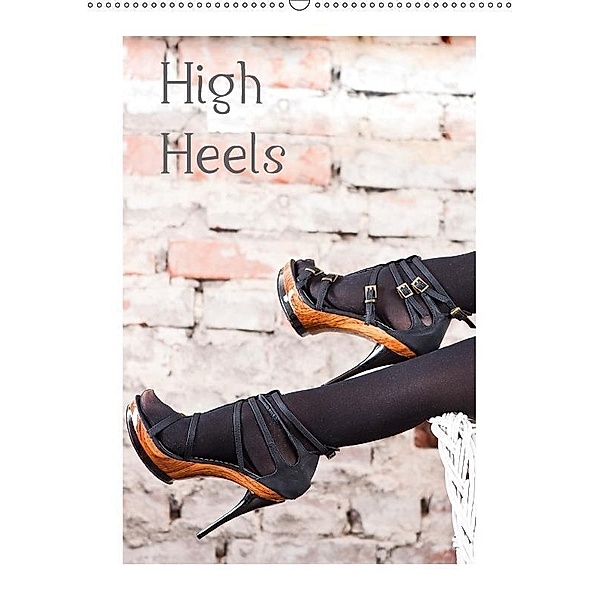 High Heels (Wandkalender 2017 DIN A2 hoch), Ralph Portenhauser