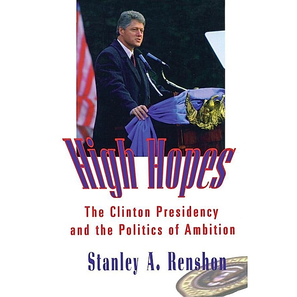 High Hopes, Stanley A. Renshon
