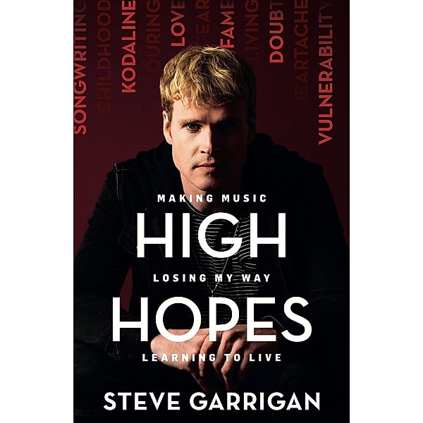 High Hopes, Steve Garrigan