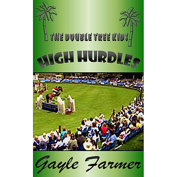 High Hurdles / G and J Publishing, Gayle Farmer